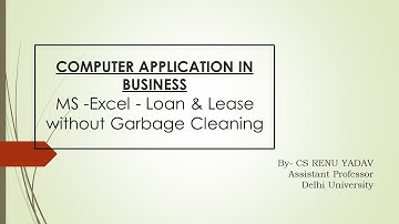LOAN & LEASE  WITHOUT GARBAGE CLEANING QUESTION ON MS -EXCEL