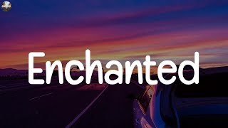 Taylor Swift ~ Enchanted (Lyrics)