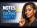 Add Notes to Custom Objects from Contacts and Opportunities