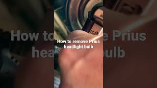 Prius headlight bulb removal Prius headlight bulb removal
