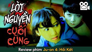 Phần cuối cùng của Loạt phim Ju-on: Lời Nguyền sẽ không bao giờ biến mất | Review phim kinh dị