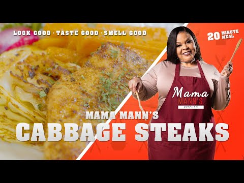 Mama Mann’s Kitchen S3 Ep.7 Let’s make cabbage steaks) | Mann Tv