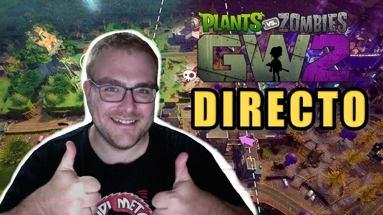 🔴DIRECTO NOCTURNO - PLANTS VS ZOMBIES GARDEN WARFARE 2 - YouTube