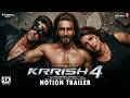 KRRISH 4 - Trailer | Hrithik Roshan | Ranveer Singh | Priyanka Chopra | Rakesh Roshan | In 2026