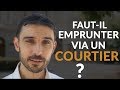 Faut-il recourir à un courtier pour obtenir son prêt immobilier ?