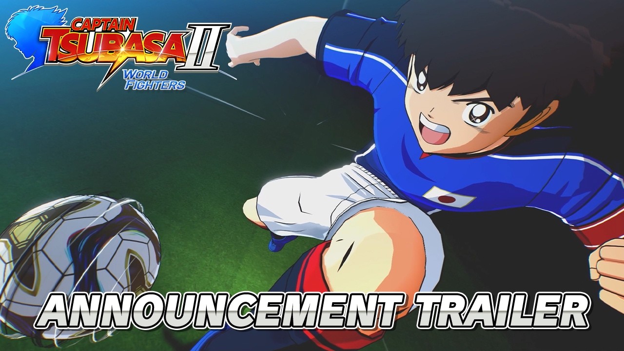 CAPTAIN TSUBASA 2: WORLD FIGHTERS – Announcement Trailer