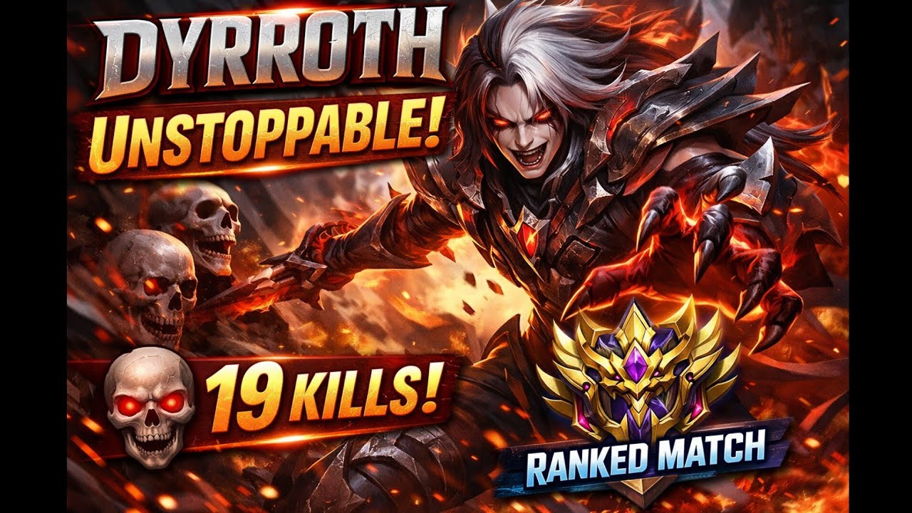 DYRROTH Unstoppable 💀 19 Kills | Ranked Match Mobile Legends MLBB 
