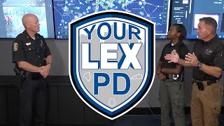 Your LexPD Episode 2 Real Time Intelligence Center