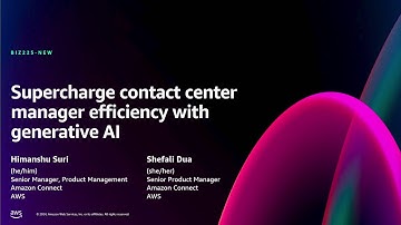 AWS re:Invent 2024 -Supercharge contact center manager efficiency with generative AI (BIZ225-NEW)