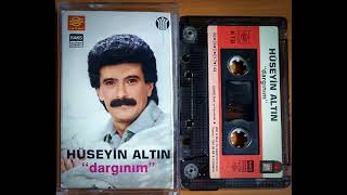 Hüseyin Altın - Dargınım