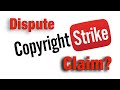 HOW TO DISPUTE AND DISMISS A COPYRIGHT CLAIM/STRIKE ON YOUTUBE VIEDO