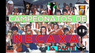 CONOCE LOS TITULOS Y JERSEY DE NECAXA PARTE 1