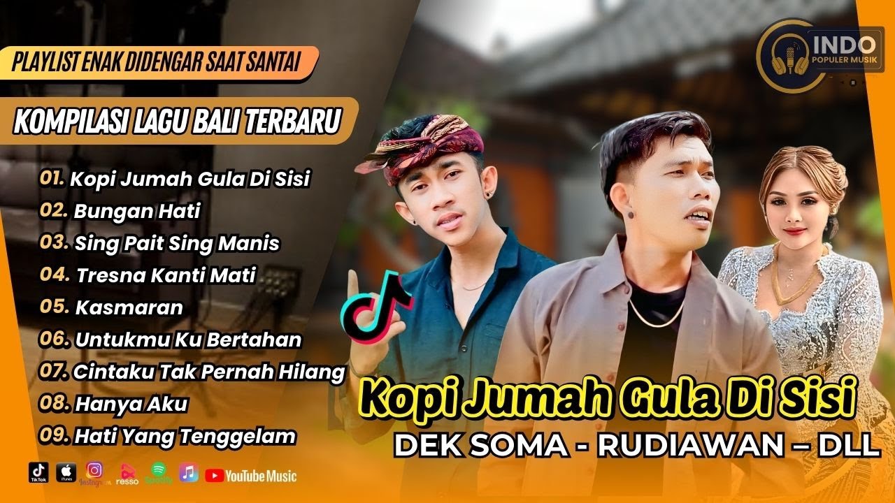 KOPI JUMAH GULA DI SISI - Dek Soma | BUNGAN HATI - Rudiawan || LAGU BALI VIRAL TERBARU 2026