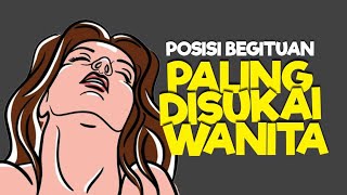 POSISI B3RCINT4 PALING DISUKAI WANITA || Cagak Pring