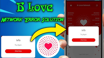 💕B Love Network Error "Try Again Problem Solution✅| B Love Network Error | Ali technical
