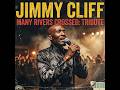 Jimmy Cliff - THE 70s REBEL SESSIONS | The Best Songs in Tribute