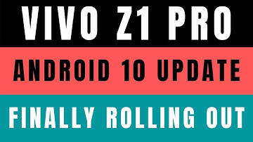Rejoice! Vivo Z1 Pro Android 10 (Funtouch OS 10) update is finally released