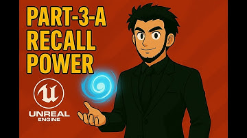 Devlog 08 | Recall Power Part 3-A | Unique Power prototype Series | Unreal Engine Blueprint Tutorial