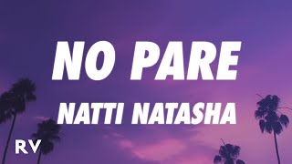 Natti Natasha - No Pare (Letra/Lyrics) Resimi