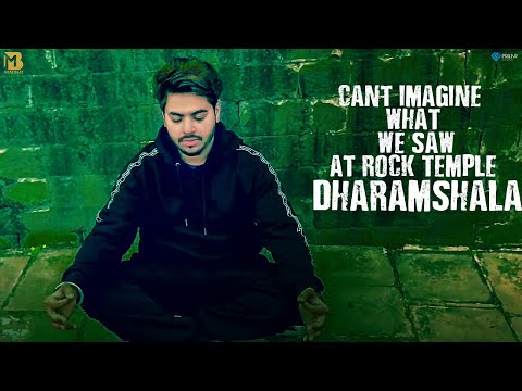 CANT IMAGINE WHAT WE SAW AT ROCK TEMPLE , DHARAMSHALA !! VLOG #02 | MISTA BAAZ