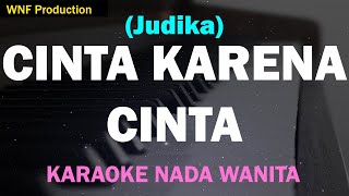 Judika - Cinta Karena Cinta (Karaoke Nada Wanita)