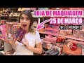 25 DE MARÇO - TOUR NOVA LOJA DE MAQUIAGEM NA 25 DE MARÇO - ATACADO E VAREJO