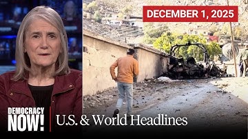 Top U.S. & World Headlines — December 1, 2025
