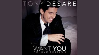 Video thumbnail of "Tony DeSare - Want You"