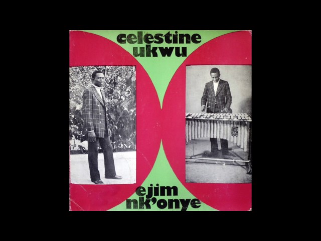 Celestine Ukwu & His Philosophers National | Album: Ejim Nk'Onye | Highlife | Nigeria | 1975 class=