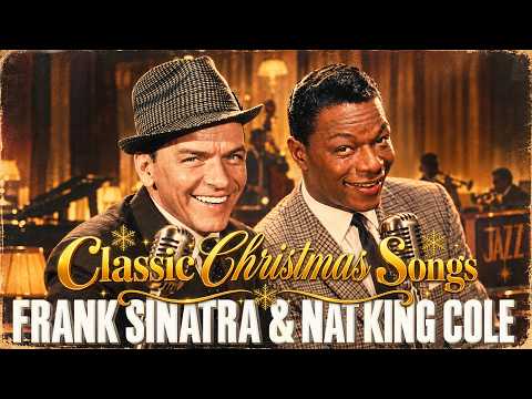 Best Classic Christmas Songs Frank Sinatra & Nat King Cole 🎅🏼🎄 Best Christmas Songs Playlist 2026🎄