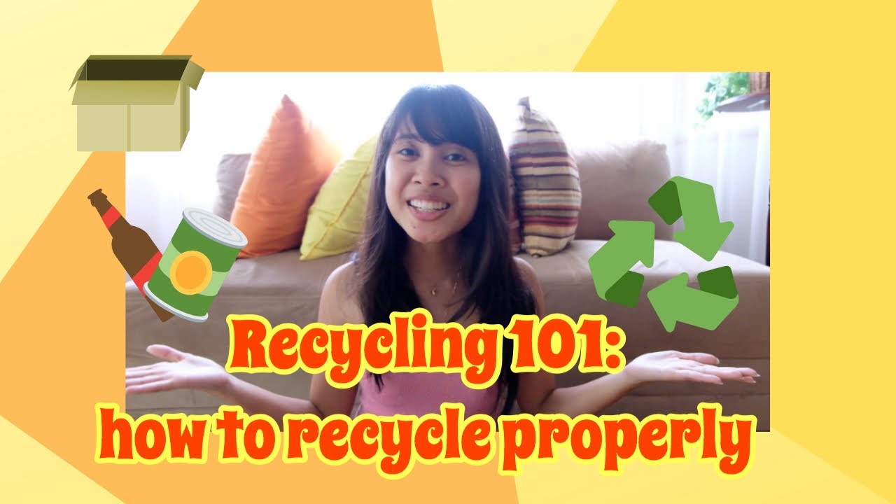 *recycling 101* How To Recycle Properly YouTube