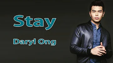 Stay (Lyrics) -  Daryl Ong