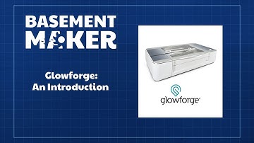 Glowforge: An Introduction