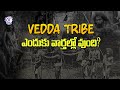 Vedda tribe    srilanka dailycurrentaffairs tribes balalathamadam news