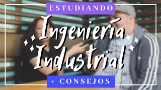 Mi experiencia estudiando Ingeniería Industrial + Consejos | Hazara G.