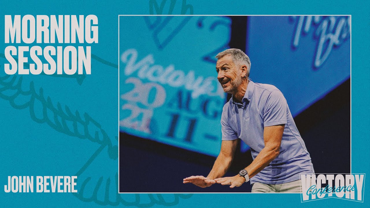 Saturday Morning Session John Bevere Victory Conference 2021 Youtube