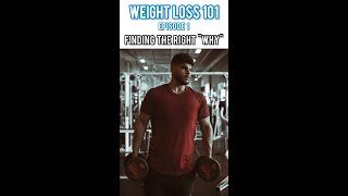 Weight Loss 101 (Ep. 1): Finding The Right &quot;WHY&quot;... What Topic Should I Do Next?🤔⬇️