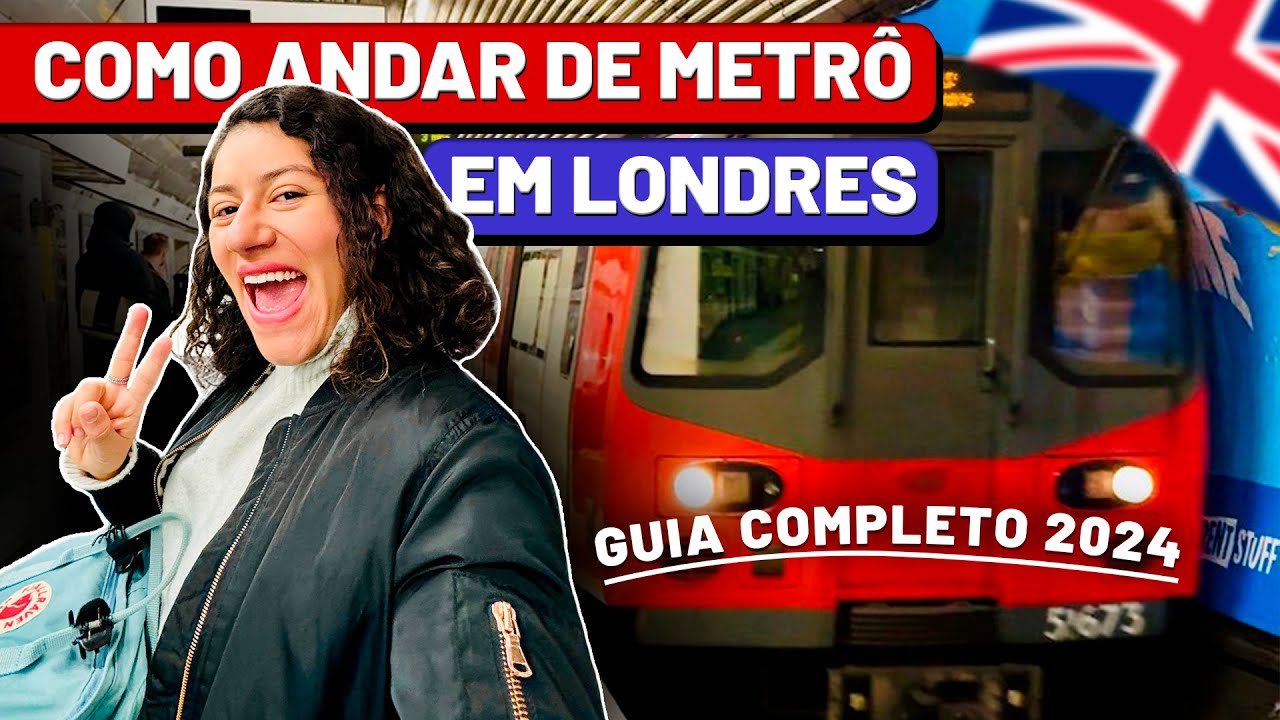 METRO DE LONDRES: Como funciona, como comprar bilhete, tipos de bilhete, quanto custa, e muito mais!
