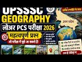 UPSSSC Lower pcs geography 2026 PYQ based Most important Topics Geography important topic lower pcs
