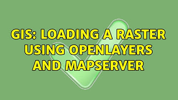 GIS: Loading a raster using Openlayers and Mapserver
