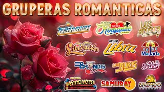 GRUPERAS ROMANTICAS DEL AYER - Bronco, Temerarios, Bukis, Acosta, Bryndis, Caminantes, Yonics y Mas