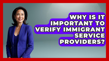 Why Is It Important To Verify Immigrant Service Providers? - Middle East Migraters