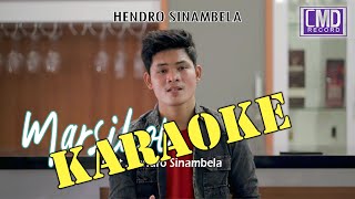 Karaoke Hendro Sinambela - Marsihol (Lagu Batak terbaru 2021) Official Music VIdeo