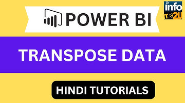 Transpose Data, Reverse Rows, Count Rows in Power BI ~ Tutorials in Hindi