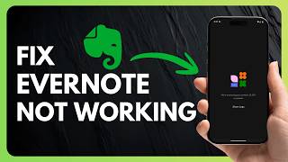 How to Fix Evernote Not Working