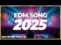 Music Mix 2025 #2 Remixes Of Popular Songs | Best Club Dance Party 2025 (EDM TECHNO PARTY MIX)