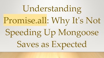 Understanding Promise.all: Why It