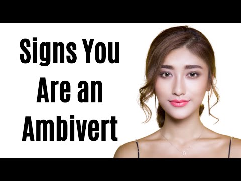 Video: Ar Esate Ambivert? Reikšmė, Charakteristikos, Pranašumai Ir Dar Daugiau