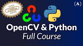 OpenCV Course  Full Tutorial with Python