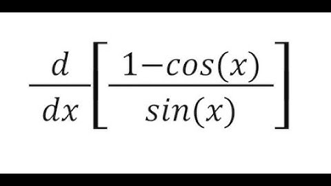 Derivative of (1-cos(x))/(sin(x))